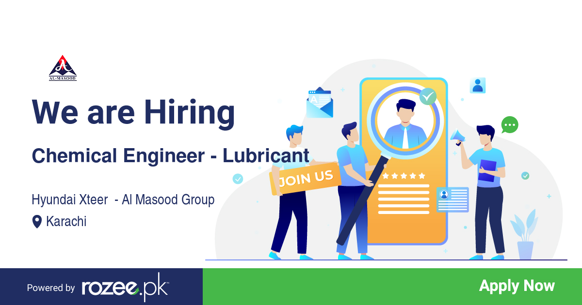 Chemical Engineer Lubricant Job, Karachi, Hyundai Xteer Al Masood