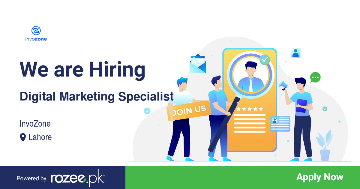 Digital Marketing Specialist Job, Lahore, Invozone - Rozee.pk