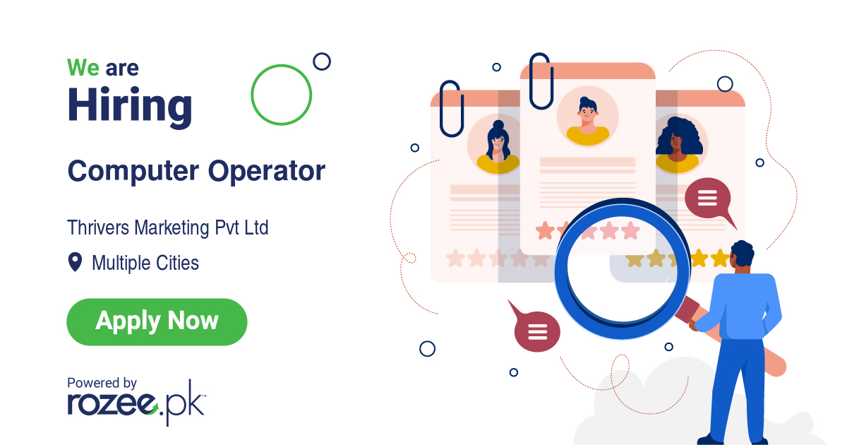 Computer Operator Job, Islamabad, Rawalpindi, Thrivers Marketing Pvt ...