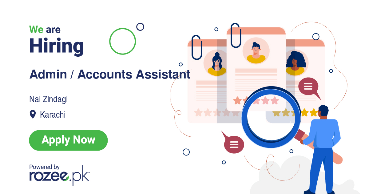 Admin / Accounts Assistant Job, Karachi, Nai Zindagi ROZEE.PK