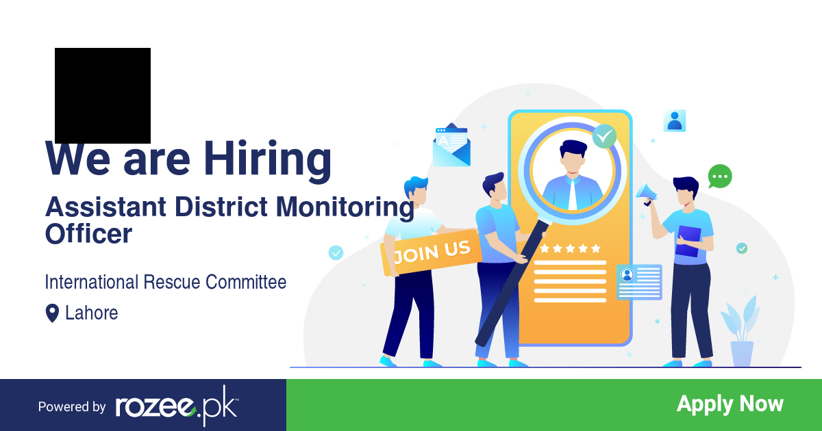 Assistant District Monitoring Officer Job, Lahore, International Rescue