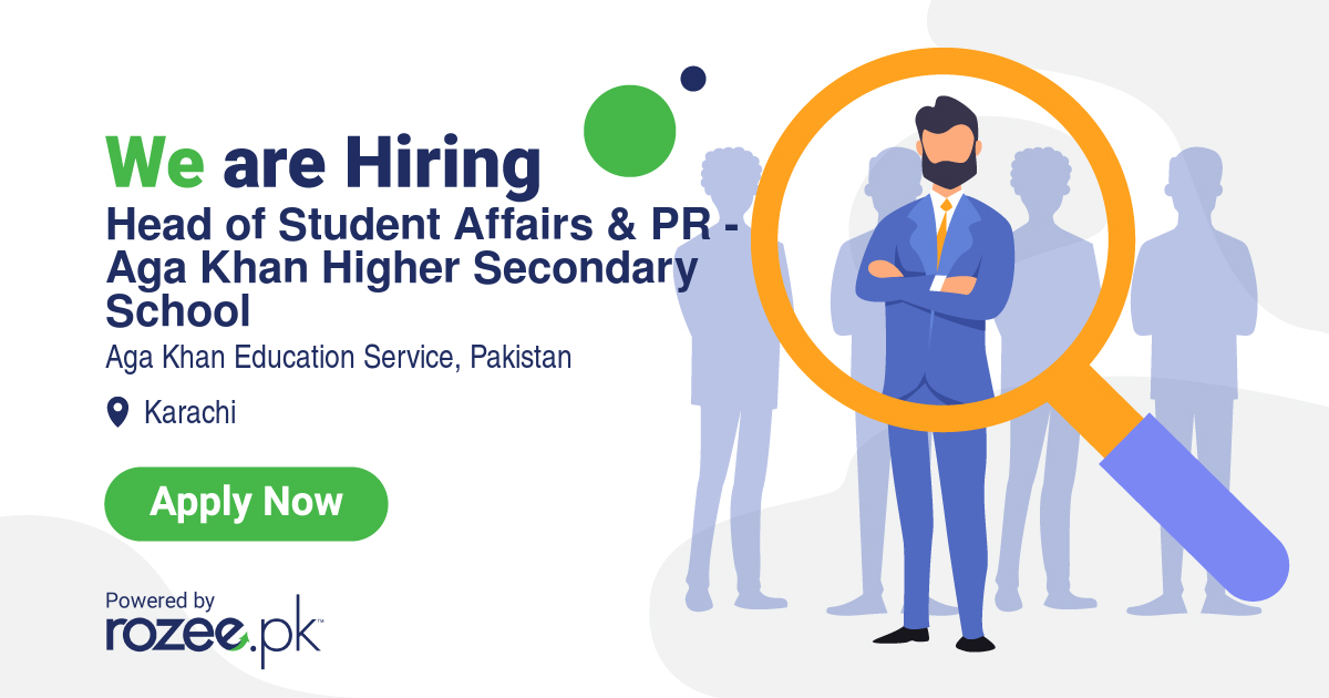 Head Of Student Affairs & PR - Aga Khan Higher Secondary School Job ...