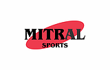 Mitral Sports PVT LTD