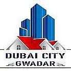 Dubai City Gwadar