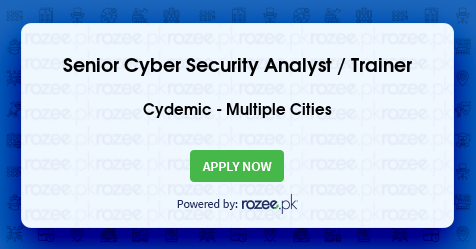 Senior Cyber Security Analyst / Trainer Job, Islamabad ...