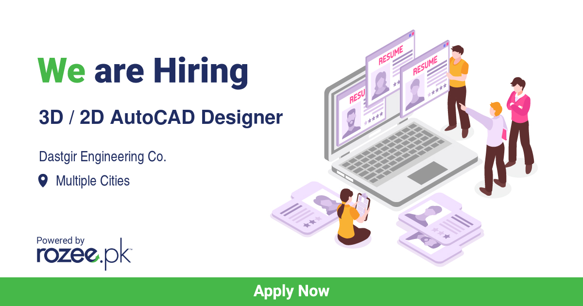 3d-2d-autocad-designer-job-islamabad-lahore-dastgir-engineering-co