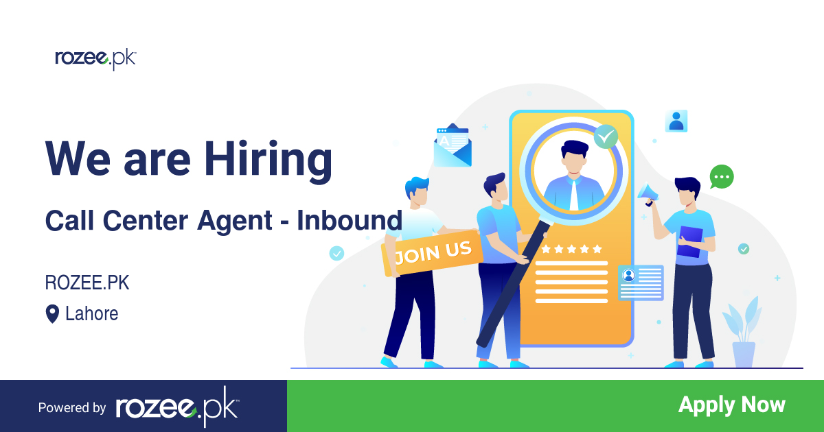 Call Center Agent - Inbound Job, Lahore, ROZEE.PK - ROZEE.PK